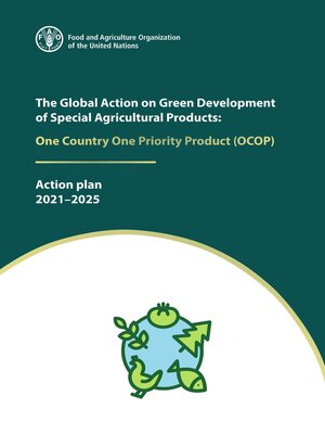 cover image of The Global Action on Green Development of Special Agricultural Products